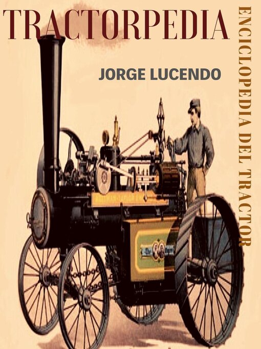 Title details for TRACTORPEDIA Enciclopedia del Tractor by Jorge Lucendo - Available